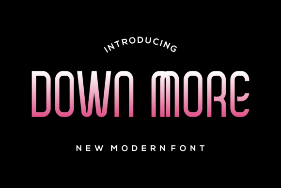 Down More: A Smooth Display Font for Romantic Editorial Moments