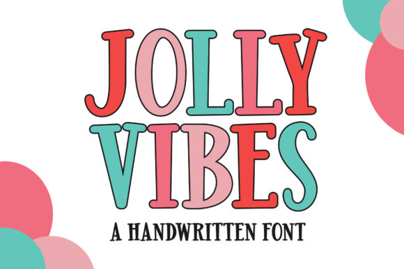 Jolly Vibes Handwritten Display Font for Holiday Branding