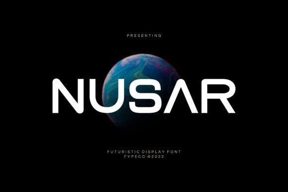 Nusar: A Futuristic Display Font for Standout Branding