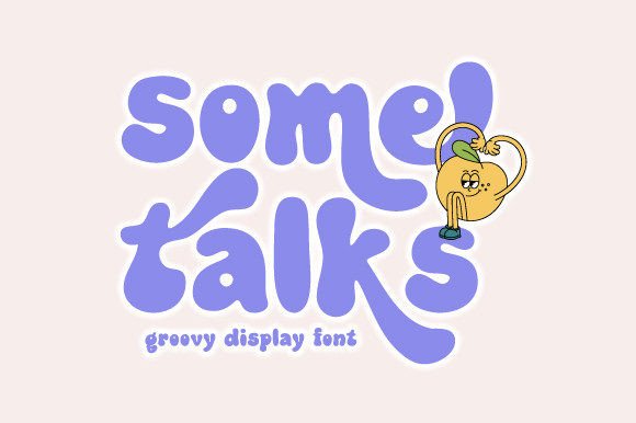 Some Talks Display Font for Playful Handmade Products