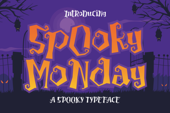Spooky Monday: A Wicked Display Font for Halloween Campaigns